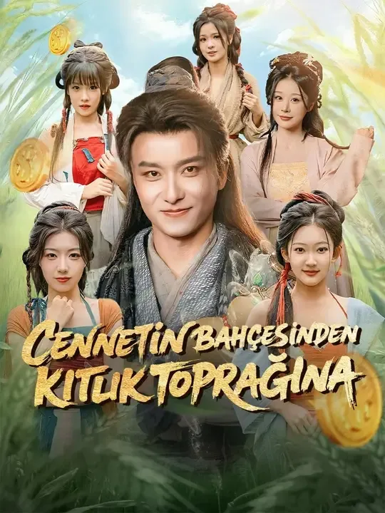 Cennetin Bahçesinden, Kıtlık Toprağına (Dublajlı)