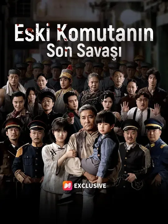 ​ Eski Komutanın Son Savaşı (Dublajlı)