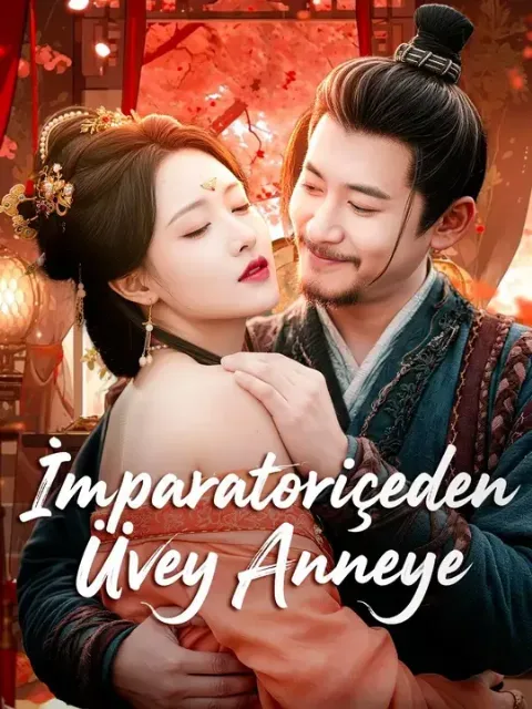 İmparatoriçeden Üvey Anneye (Dublajlı)
