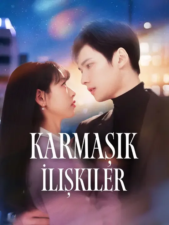 Karmaşık İlişkiler