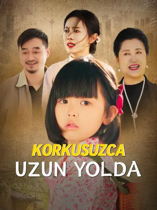 Korkusuzca Uzun Yolda