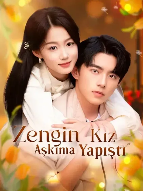 Zengin Kız Aşkıma Yapıştı (Dublajlı)